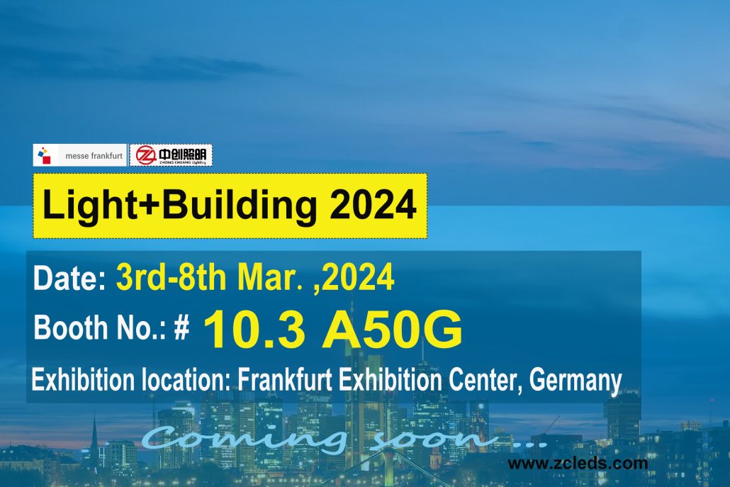 Light+Building 2024 is coming and let’s become a part of this exhibition, welcome to visit our booth:10.3 A50G